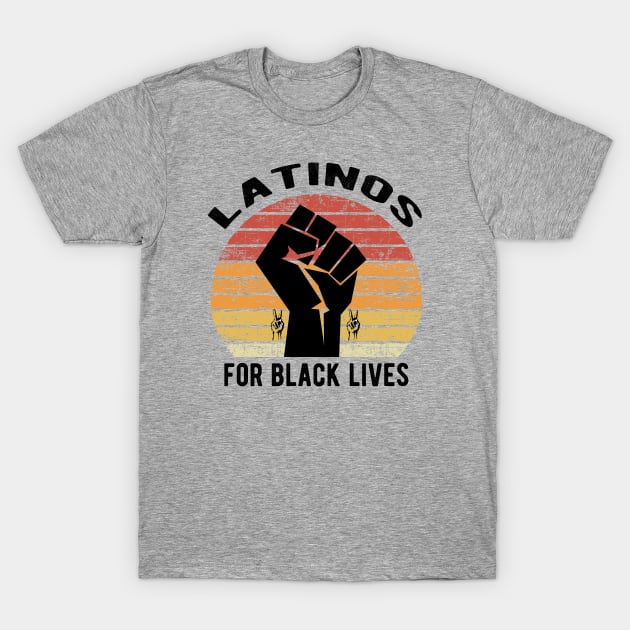 Latinos For Black Lives T-Shirt by Doc Maya